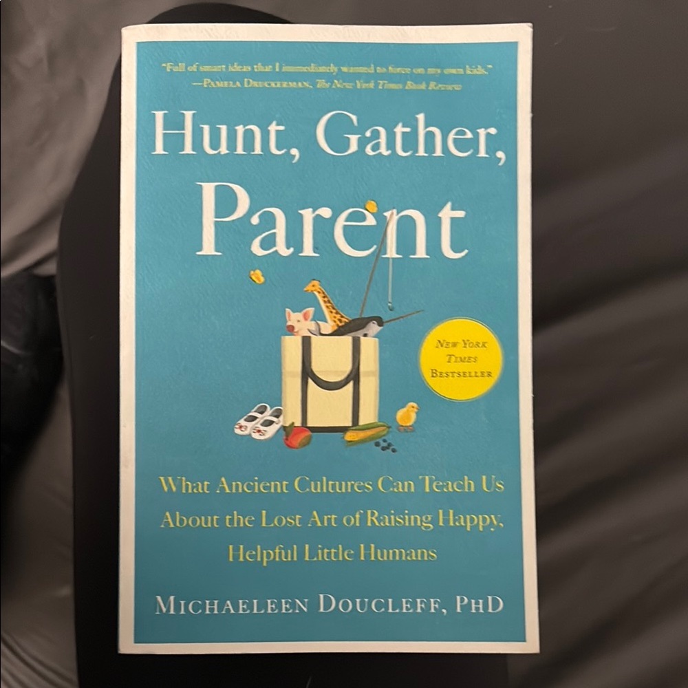 Hunt, Gather, Parent Book
